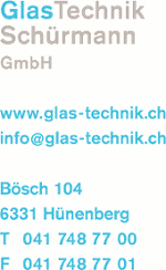 GlasTechnik Schürmann GmbH, Hünenberg